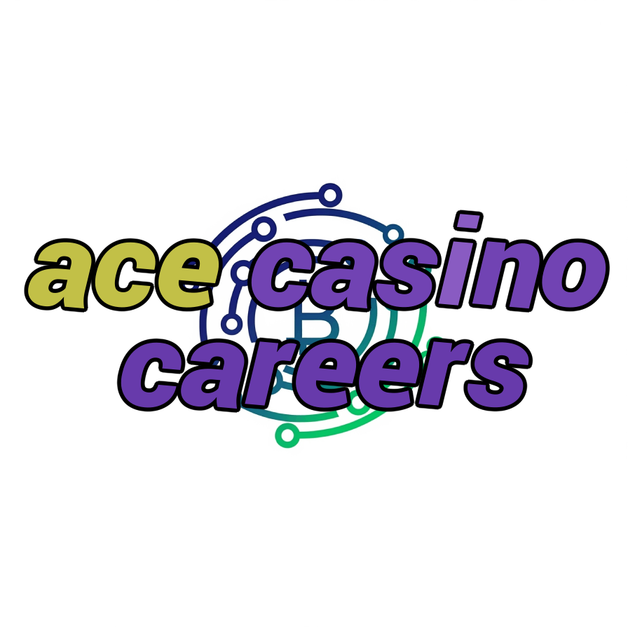 ace casino careers