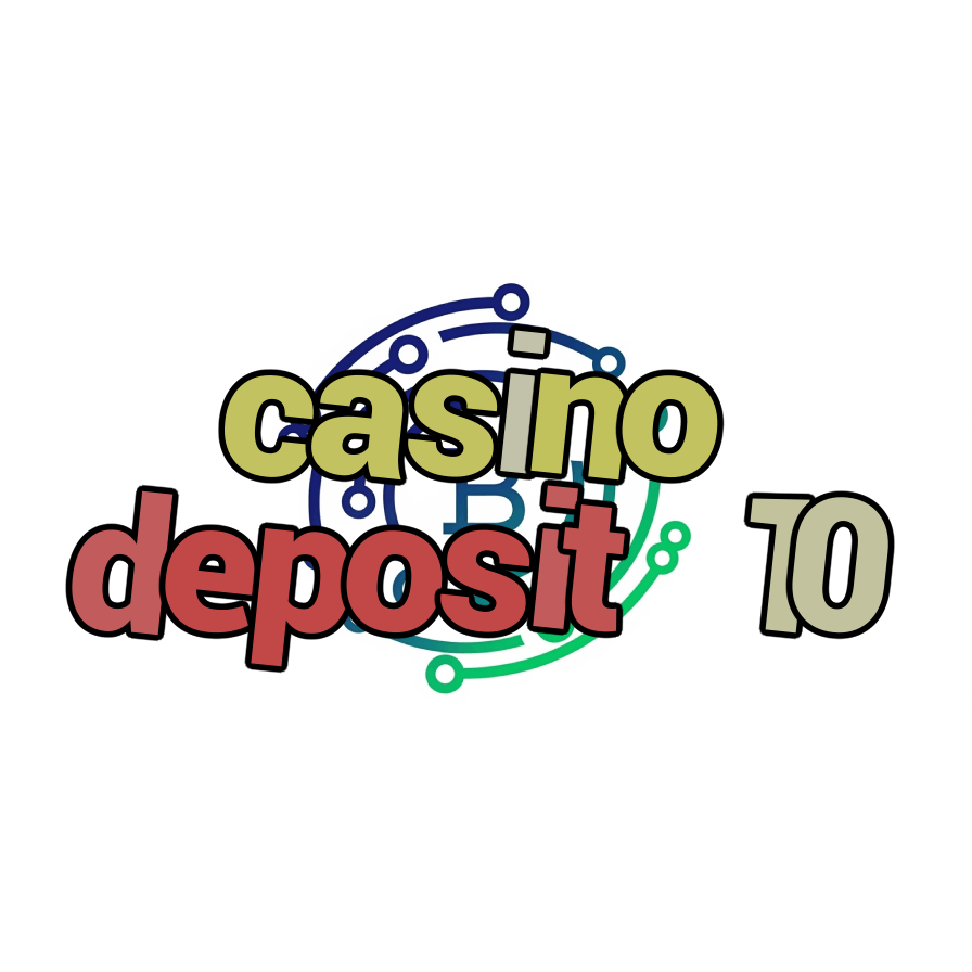 casino deposit 10